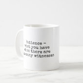Mug de patience (Devant gauche)