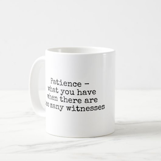 Mug de patience (Devant gauche)