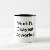 Mug de plaisanteries des collègues les plus Okayes (Centre)