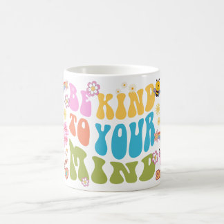 Mug de positivité - Soyez gentil à votre esprit