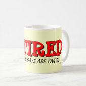Mug de retraite avec citation drôle (Devant droit)