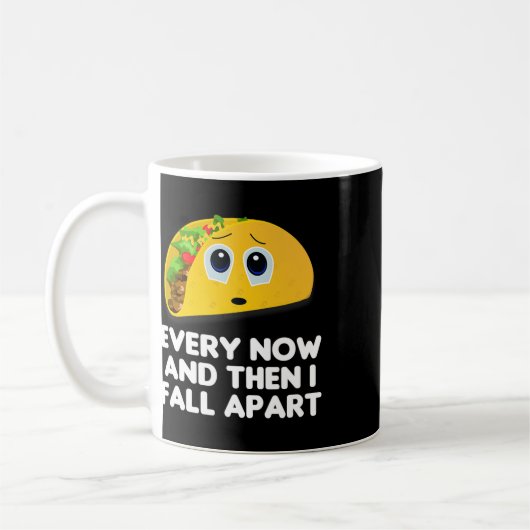 Mug De Temps En Temps, Je Me Suis Éloigné Taco Tee (Gauche)