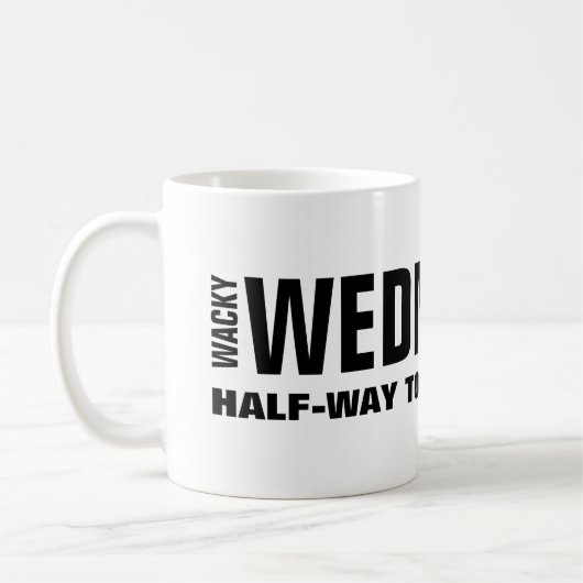 Mug de travail drôle du mercredi (Gauche)