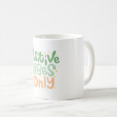 mug de vibe positif (Devant droit)