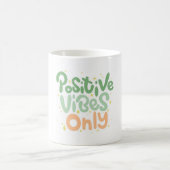mug de vibe positif (Centre)