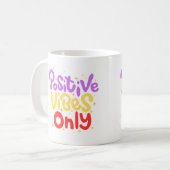 MUG DE VIBES POSITIVES (Devant gauche)