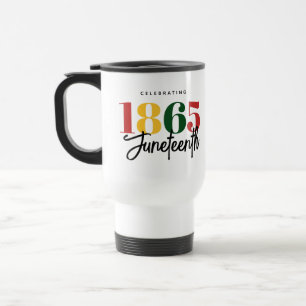 Mug De Voyage 1865 Liberté Célébration de l'histoire noire