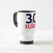 Mug De Voyage 30 et Flirty 30e anniversaire (Devant gauche)