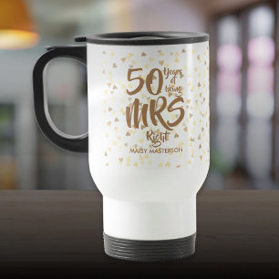 Mug De Voyage 50e anniversaire de Mariage d'or de Mme Right Fun