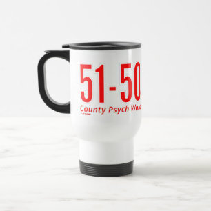 Mug De Voyage "51-50" drôle quartier psychiatrique du comté déte