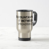 Mug De Voyage Accountants do it ! (Devant droit)