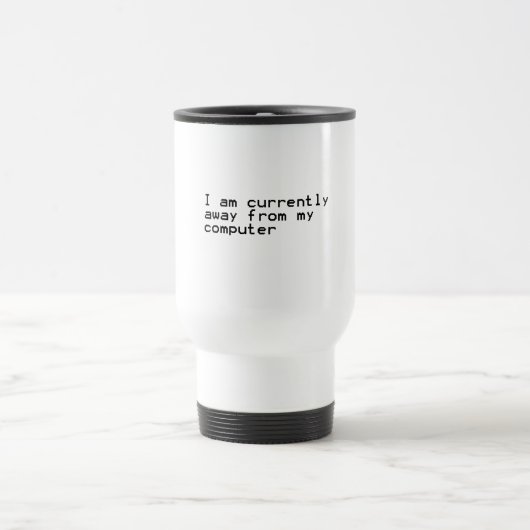 Mug De Voyage Actuellement à partir de mon ordinateur (Centre)