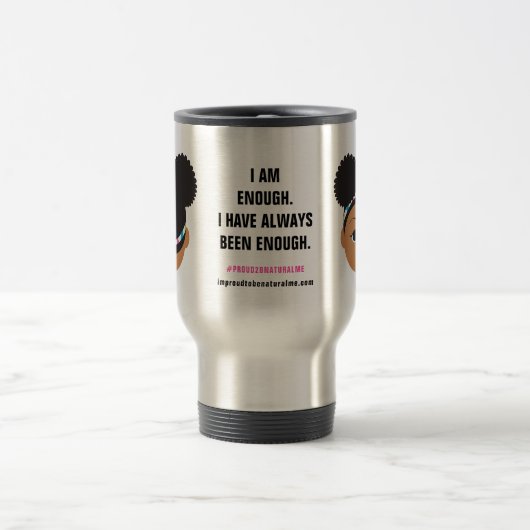 Mug De Voyage Affirmation de #Proud2BNaturalMe (Centre)