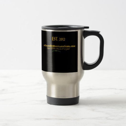 Mug De Voyage Agrainofmustardseed.com EST 2012 (Droit)