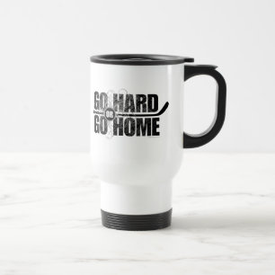 Mug De Voyage Allez dur ou rentrez à la maison (l'hockey)