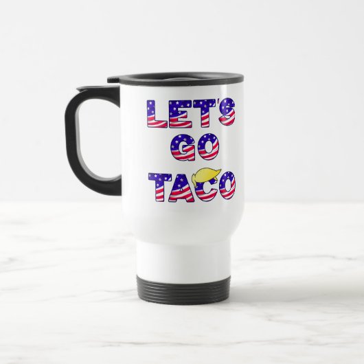 Mug De Voyage Allons TACO Toujours Épouser (Gauche)