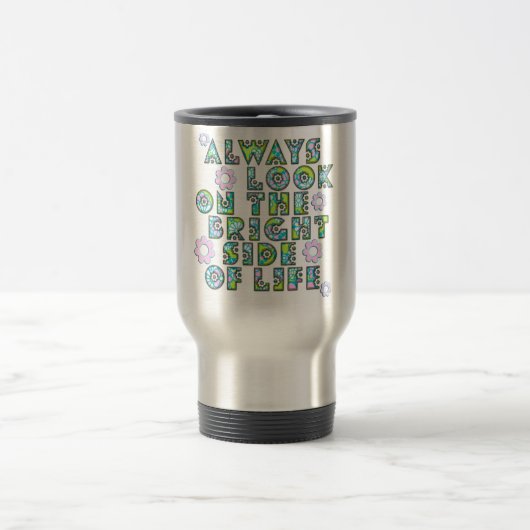 Mug De Voyage Always on the bright (Centre)