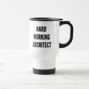 Mug De Voyage Architecte de travail dur