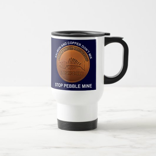 Mug De Voyage Arrêtez la mine de galets - Pebble Mine Penny (Droite)