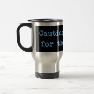 Mug De Voyage Attention Je Freine Pour Le Gazeka