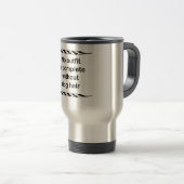Mug De Voyage Aucun équipement n'est complet sans cheveux de (Devant droit)