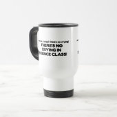 Mug De Voyage Aucun pleurer dans la classe de la Science (Devant gauche)
