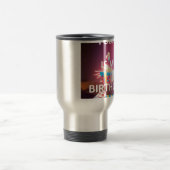 Mug De Voyage Aujourd'hui est mon art d'anniversaire (Centre)