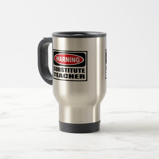 Mug De Voyage Avertissement Enseignant remplaçant (Devant gauche)