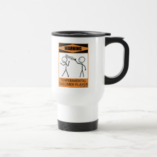 Mug De Voyage Avertissement Joueur Temperamental Dulcimer