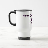 Mug De Voyage Avez-Vous Eu Le Reiki Aujourd'Hui ? (Gauche)