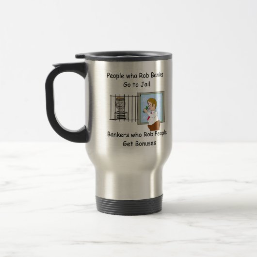 Mug De Voyage Banquiers que les personnes de Rob obtiennent à (Gauche)