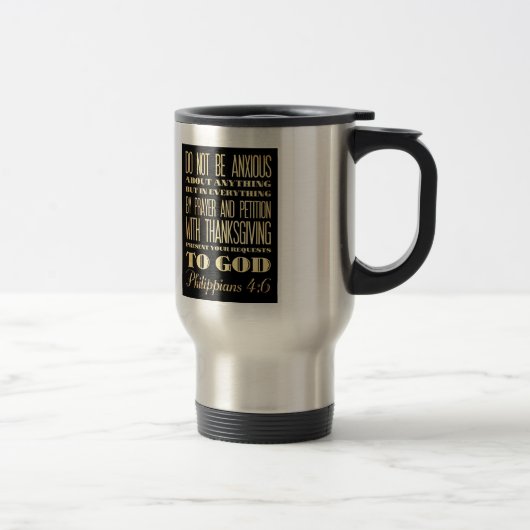 Mug De Voyage Bible scripturale chrétienne - 4:6 de Philippiens (Droit)
