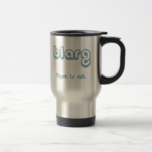 Mug De Voyage blarg. (Droit)