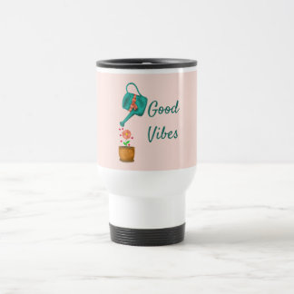 Mug De Voyage Bonnes vibes arrosoir avec le texte personnalisé d