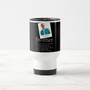 Mug De Voyage Brother Definition Citation moderne amusante photo