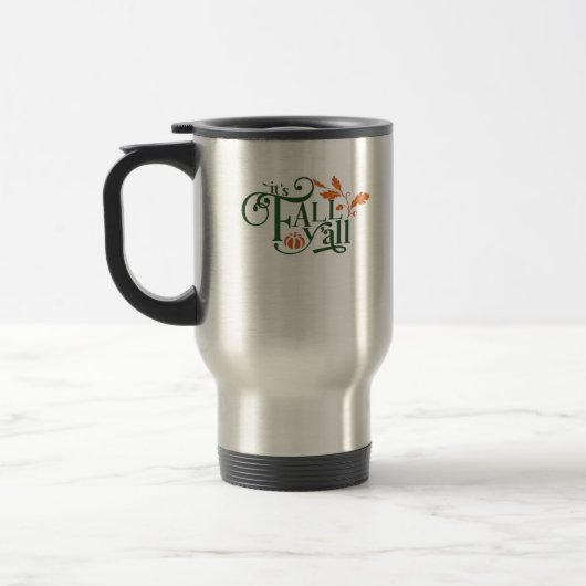 Mug De Voyage C’est la Décontractée créative de Fall Y’all (Gauche)