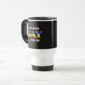 Mug De Voyage Ça Semble Gay... Je suis dans (Devant gauche)