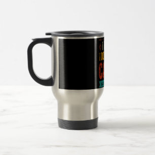 Mug De Voyage Cadeau drôle pour homme amateur de voitures J'ai t