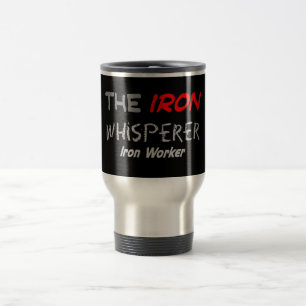 Mug De Voyage Cadeaux de travail de fer pour hommes "The Iron Wh