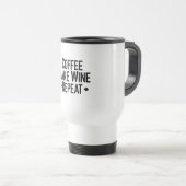 Mug De Voyage Café comme vin Répéter (Devant droit)