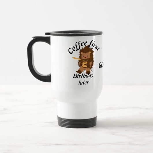 Mug De Voyage Café premier anniversaire plus tard drôle citation (Gauche)