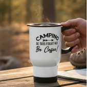 Mug De Voyage Camping Donc Ce Ne Serait Pas Du Café