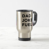 Mug De Voyage Carburant drôle papa (Devant droit)