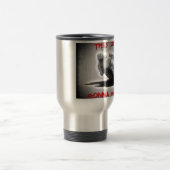 Mug De Voyage Ces ceux allants blesser (Centre)
