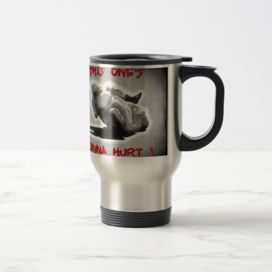 Mug De Voyage Ces ceux allants blesser (Droit)