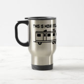 Mug De Voyage C'est comment je roule Motorhome (Gauche)