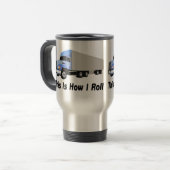Mug De Voyage C'est comment je roule semi le camion (Devant gauche)