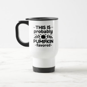 Mug De Voyage C'Est Probablement Citrouille