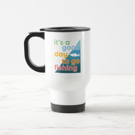 Mug De Voyage C'est une bonne journée pour aller pêcher (Gauche)