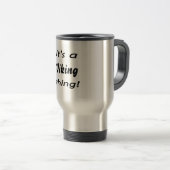 Mug De Voyage C'est une chose de Viking ! (Devant droit)